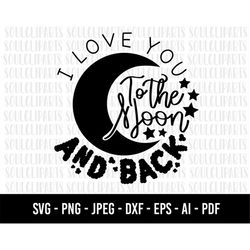cod471- i love you to the moon and back svg, moon child quote svg/celestial eye svg/crescent moon svg, celestial night m