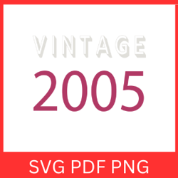 Vintage 2005 Retro Svg | VINTAGE 2005 SVG DESIGN | Vintage 2005 Sublimation Designs | Printable Art | Digital Download