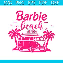 retro jeep barbie svg barbie beach life svg digital cricut file