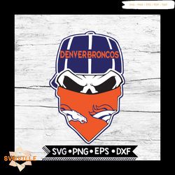 denver broncos svg. nfl svg, skull svg files for cricut, football svg, cricut file, svg