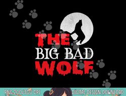 the big bad wolf halloween costume funny cute gift png, sublimation copy