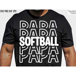 softball papa svg | softball shirt cut files | high school softball | softball grandpa tshirt pngs | softball season | s
