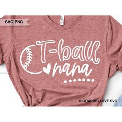 t-ball nana svg, cute t ball nana png, tball nana png, tee ball nana png, tball nana svg, tball nana shirt iron on png,