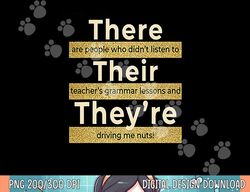 there their they re t shirt english grammar funny teacher  png, sublimation copy