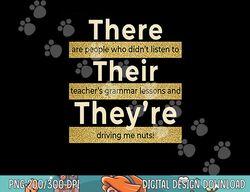 there their they re t shirt english grammar funny teacher  png, sublimation copy
