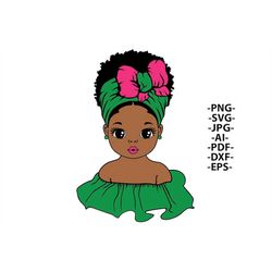 afro girl svg, black girl svg, afro baby girl svg, fashion afro svg, head wrap, black woman svg, black history, afro wom