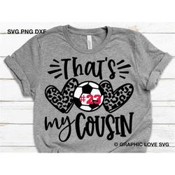 that's my cousin svg, soccer leopard cousin svg, cheetah heart svg, proud soccer cousin shirt iron on png, soccer cousin