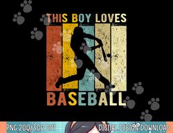 this boy loves baseball boys baseball png, sublimation