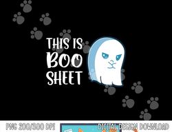 this is boo sheet funny halloween sayings png, sublimation png, sublimation copy