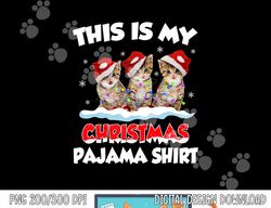 this is my christmas pajama shirt cat lover funny christmas png, sublimation copy