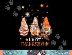 three gnomes happy thanksgiving day fall autumn gnome lover png, sublimation copy