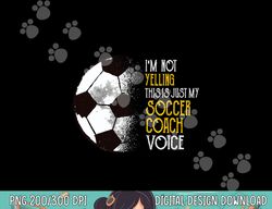 trainer coaching soccer coach mom dad voice png, sublimation copy