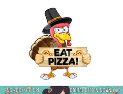 turkey eat pizza shirt kids adult vegan funny thanksgiving png, sublimation copy