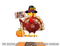 turkey eat pizza vegan kids funny thanksgiving women men png, sublimation copy