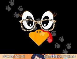 Turkey Face Eyelashes Leopard Glasses Funny Thanksgiving png, sublimation copy