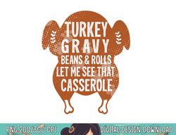 turkey gravy beans and rolls let me casserole thanksgiving png, sublimation copy