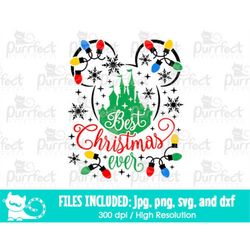 best christmas ever svg, mouse castle family holiday vacation trip, digital cut files svg dxf jpeg png, printable clipar