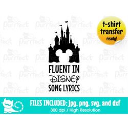 fluent in mouse song lyrics svg, magical kingdom castle t-shirt design svg, digital cut files svg dxf png jpg, printable
