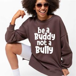 be a buddy not a bully svg png pdf / t-shirt svg / cutting file / coffee mug svg / sublimation / cricut / vector svg