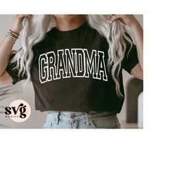 grandma svg png, new grandparent svg, pregnancy announcement grandma shirt, varsity college font, gift for nana, granny