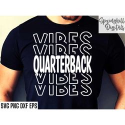 quarterback vibes | football t-shirt svgs | school sports cut files | football season quote | football qb | high school