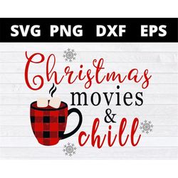 christmas movies and chill svg files for cricut