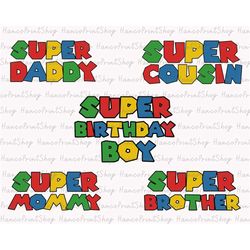 bundle super family svg, super birthday boy svg, happy birthday svg, birthday shirt svg, family matching shirt svg, gift