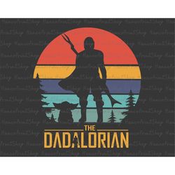 the dadalorian svg, father's day svg, father's day svg, dad shirt design, father svg, gift for dad, blessed dad svg, bes