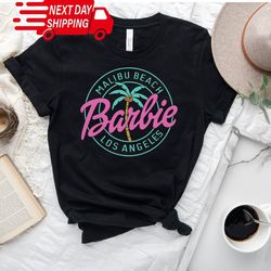 pink babe doll malibu beach shirt, pink barbi los angeles shirt, come on lets go shirt, barbi movie, malibu beach shirt,