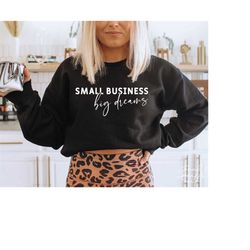 small business big dreams svg, png, small business owner svg, boss babe svg, motivated svg, girl boss svg, boss lady svg