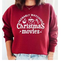 probably watching christmas movies svg,christmas movies svg,christmas movies watching shirt svg,christmas shirt svg,svg