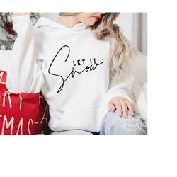 let it snow svg,christmas vibes svg,winter vibes svg,winter shirt svg,christmas shirt svg,svg file for cricut