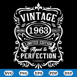 60th birthday svg, vintage 1963 svg, 1963 aged to perfection, aged to perfection svg, happy birthday svg