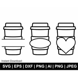 coffee cup svg, coffee cup monogram svg, coffee split name frame svg, coffee cup clipart, coffee cup png,jpg,svg cut fil