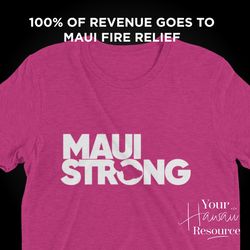 maui strong shirt, lahaina banyan tree t-shirt, maui hawaii shoreline tshirt, wildfire relief, all profits donated suppo