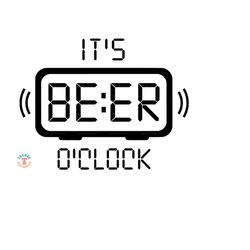 it's beer o'clock svg png, funny drinking svg, party, bar, bartender svg, png file for shirt sublimation, cricut svg, si