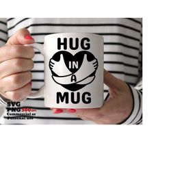 Hug In A Mug Svg Png, Coffee Is A Hug In A Mug, Coffee Lover, Caffeine Queen, Cricut Svg, Silhouette Svg, Cut File Desig