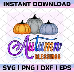 autumn blessings png file for sublimation printing, pumpkin png fall autumn sublimation, thanksgiving png digital