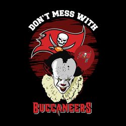 don't mess with tampa bay buccaneers,nfl svg, football svg, cricut file, svg