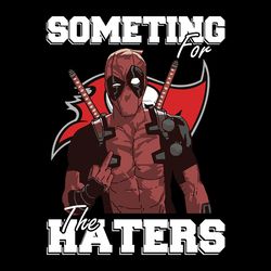 some time for the haters tampa bay buccaneers nfl svg, football svg, cricut file, svg