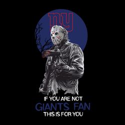 jason voorhees if you are not new york giants,nfl svg, football svg, cricut file, svg