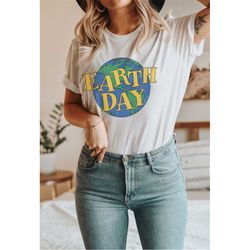 Earth Day Shirt, Make Everyday Earth Day Shirt, Earth Awareness Shirt, Save The Earth Shirt, Environmental Shirt, Earth