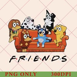 retro bluey family png, bluey and friends party png, bluey family png, birthday matching png, bluey and friends png