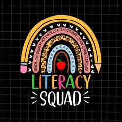 literacy squad svg, literacy teacher school team svg, teacher life svg, teacher raibow svg