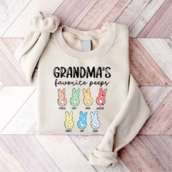 Personalized Grandma's Favorite Peeps With Kid's Name Sweatshirt, Grandmas Little Bunnies, Cute Easter Gifts For Grandma
