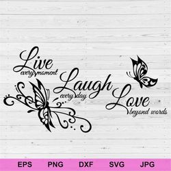 live laugh love svg, positive affirmations concept rules inspirational svg, motivational quotes digital download file sv