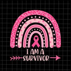 i am a survivor svg, survivor breast cancer pink rainbow leopard svg, survivor breast cancer pink svg, mom october svg,