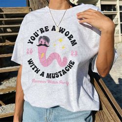 Youre A Worm With A Mustache Shirts, Vanderpump Rules Shirts, Pump Rules Inspired Shirts, Team Ariana Tee, Send It To Da