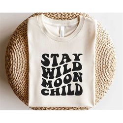 stay wild moon child svg, hippie tshirt svg, minimalist design svg, inspirational svg, boho clipart