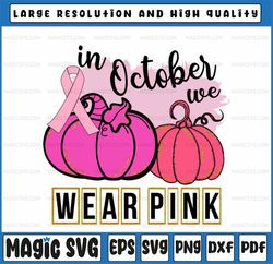 in october we wear pink png, pumpkin breast cancer png, breast cancer pumpkin png, boho trendy doodle pumpkins